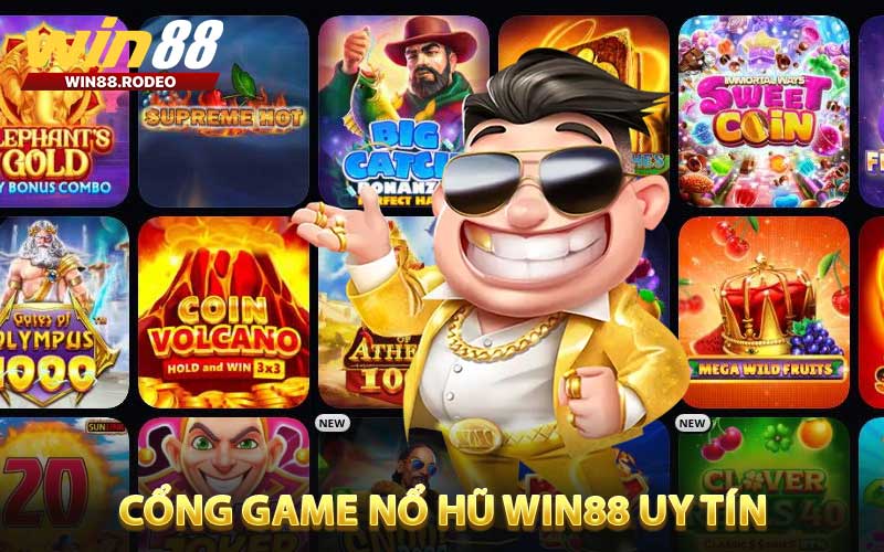 Cổng game nổ hũ WIN88 uy tín